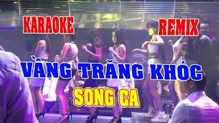 Karaoke Vầng Trăng Khóc Remix Song Ca [Quang Organ]
