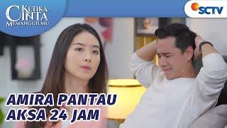 Super Duper Kocak, Khayalan Amira Makin Liar! | Ketika Cinta Memanggilmu Episode 57