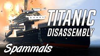 Titanic Disassembly | How Titanic REALLY Sank!