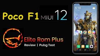 Poco F1 Elite Rom Plus (Miui 12.0.3 Stable) Full Review | Pubg Test | Benchmark