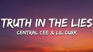 Central Cee, Lil Durk - Truth In The Lies (Lyrics)