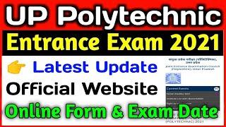 UP Polytechnic Exam Date 2021 | UP Polytechnic Online Form 2021 | UP Polytechnic Entrance Exam 2021