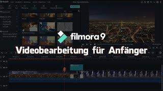 Filmora9 Tutorial: Bestes Videobearbeitungsprogramm für Anfänger (Deutsch)