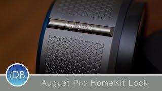 August Pro HomeKit Connected Smart Lock - Review