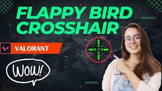 FLAPPY BIRD CROSSHAIR Valorant !! EASY COPY PASTE | Top New crosshair | Funny Valorant Crosshair