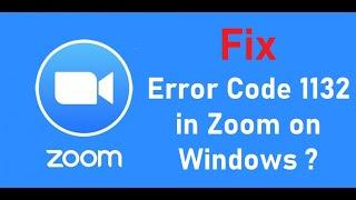 How to Fix Error Code 1132 in Zoom on Windows ?