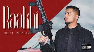 Raakhi | New Punjabi song | MK | Official music video