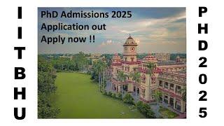 PhD Admission 2025 ||  IIT BHU Application OUT || Secrets Revealed