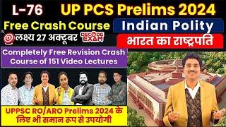 UPPCS Prelims 2024 Free Crash Course by #decodeexam L-76 Indian Polity-The President of India