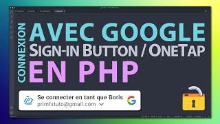 Se connecter avec Google en PHP (Sign-in button & OneTap)