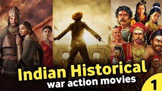 10 Best Indian Historical war action movies || Historical movies list