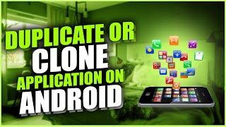 How To Duplicate Apps on Android 2024 | Clone Android Apps 2023