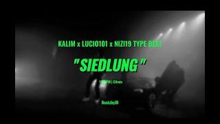 [FREE] KALIM x LUCIO101 x NIZI19 TYPE BEAT "SIEDLUNG" (prod. BeatzbyJB)