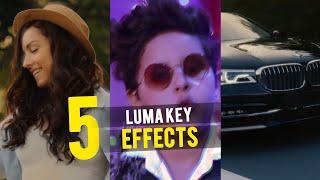 5 Super Simple LUMA KEY Effects