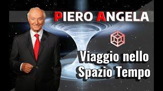 Piero Angela - Viaggio nello Spazio Tempo