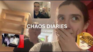 Chaos Diaries (show week) **WE SHARED WITH THE CHICAGO CAST**