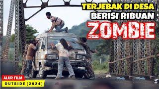 HANYA KELUARGA INI YANG SELAMAT DARI WABAH VIRUS ZOMBIE, TAPI .. | Alur Cerita Film 0UTS1DE 2024