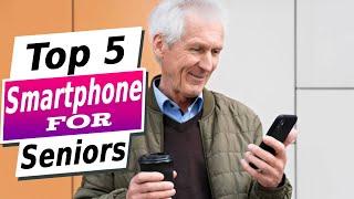 Best Smartphone for Seniors in 2023 [Top 5 Picks For Any Budget]