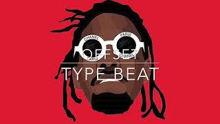 [FREE] Offset Type Beat 2019 - Free Type Beat - Rap/HipHop Instrumental