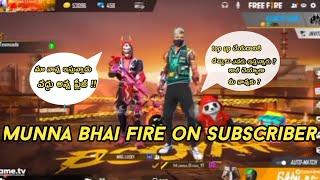 Munna bhai fire on subscriber telugu /7 th class student top up diamonds fire Munna bhai gaming