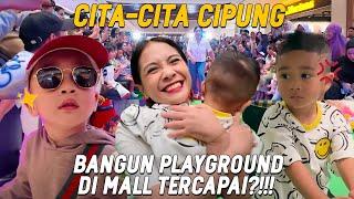 AKHIRNYA PLAYGROUND TERBESAR DI MALL PUNYA CIPUNG JADI! SATU MALL TERIAK CIPUNG FASHION SHOW!