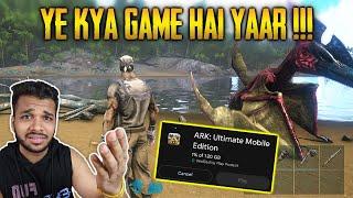 ARK ULTIMATE MOBILE EDITION FIRST IMPRESSION - YE KYA TATTI BANA DIYA HAI BHAI + PAY WALL MADNESS 