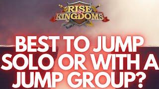 Rise of Kingdoms | Best to Jump Solo or Join a Jump Group as a New or Rerolling Player?!