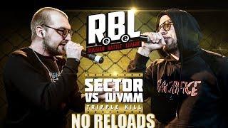 RBL: SECTOR VS ШУММ | NO RELOADS