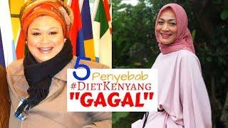 Hati-hati dengan 5 hal ini yang akan membuat #DietKenyang gagal : Episode 49