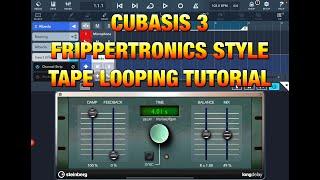 Cubasis 3 - Frippertronics Style Tape Looping - Using One Cubasis Internal Effect - iPad Tutorial