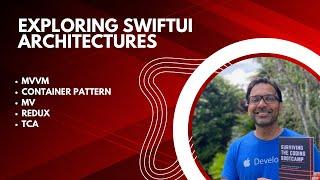 Exploring SwiftUI Architectures: MVVM, MV, TCA, Container Pattern and Redux