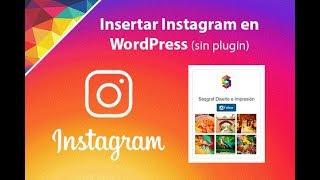 Insertar Instagram en WordPress (sin plugin) WIDGET