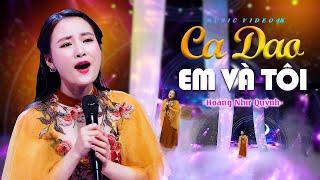 Ca Dao Em và Tôi - Hoàng Như Quỳnh [OFFICIAL MV 4K] | Ca khúc dân ca bất hủ với thời gian