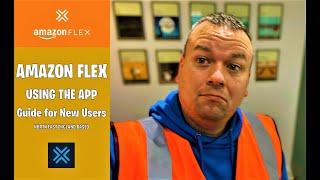 Amazon Flex UK | How the App Works | Tutorial | New Driver Info | 2020 | Flex App Explained