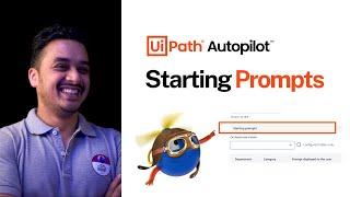 4. Configure Starting Prompts in UiPath Autopilot | Get Started with Agentic AI Automation