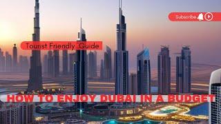 Explore Dubai 2024 on a Budget: Unmissable Tips & Tricks!