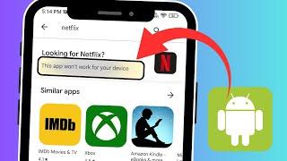 How To Fix This App Won't Work For Your Device In Play Store | Samsung | Oppo | 2024