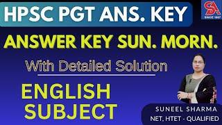 HPSC PGT -2023  ENGLISH SUBJECT ANSWER KEY  + COMMON SUBJECTS  1ST SHIFT EXAM   #hpscpgt