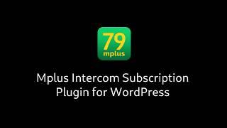 Mplus Intercom Subscription Plugin for WordPress