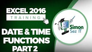 How to Use Date and Time Functions in Microsoft Excel 2016