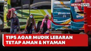 Tips Mudik Lebaran Aman & Nyaman | Beritasatu