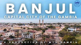 Banjul | Capital City of The Gambia  [Documentary]