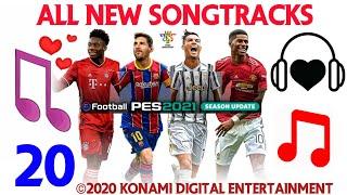 OFFICIAL PES 2021 ALL NEW SONG TRACKS | SONGS IN PES 2021 MOBILE | SONG TRACKS  