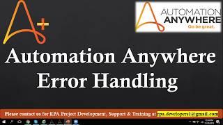 Error Handling in Automation Anywhere | Automation Anywhere Error Handling Command