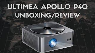 Ultimea Apollo P40 Unboxing and First Impressions: A Projector Built To Last?