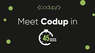 Codup - Quick Intro in 45 Secs