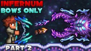 Is Bows Only actually possible in Terraria Calamity INFERNUM? Part 2/2