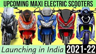 Upcoming Maxi Electric Scooters in India 2021-22 | Top 5 List