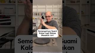 Semangatnya Suami Kalau Lagi Makan Masakan Istri #mixedmarriage #makanan #bule #funny #shorts