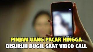 Pinjam Uang Pacar Hingga Disuruh Bugil Saat Video Call, Wanita Ini Tak Sadar Direkam